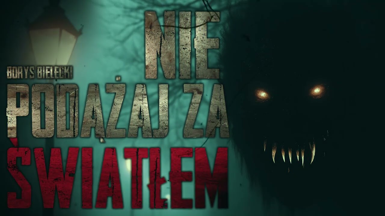 Nie podążaj za światłem cz. 1 - CreepyPasta [PL]