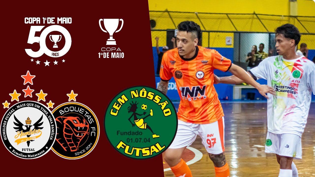 Humildes/Boquetas x Cem Nossão -🏆- Copa Primeiro de Maio 2026