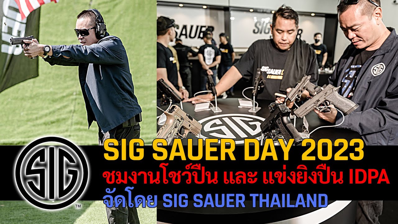 พาไปดูปืนและแข่งยิงปืน IDPA ในงาน Sig Sauer Day 2023 ด้วย P320 X-Five Legion