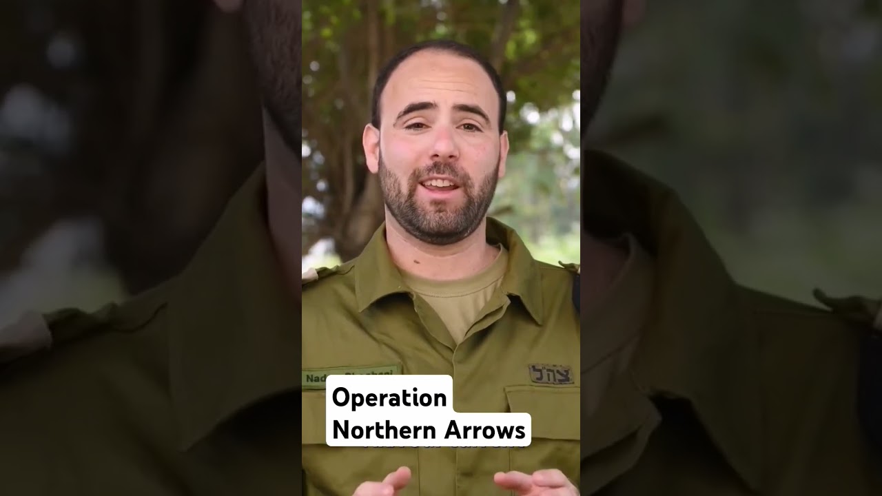 Operation Northern Arrows by IDF #idf #israel #bringthemhome #2024 #trending #warzone