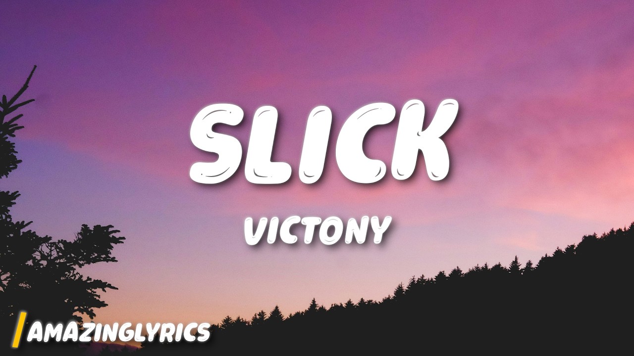 Victony - Slick (Lyrics)