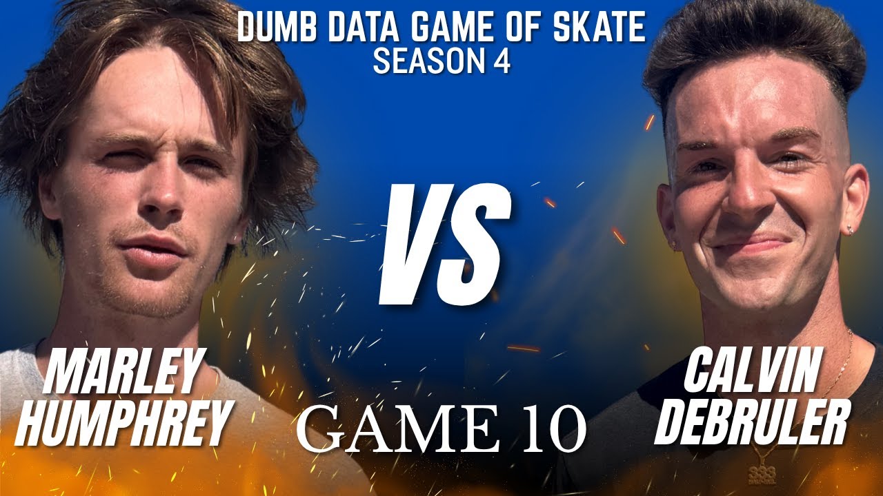 ELIMINATION GAME! Marley Humphrey vs Calvin DeBruler - Dumb Data Game of Skate 4 Game 10