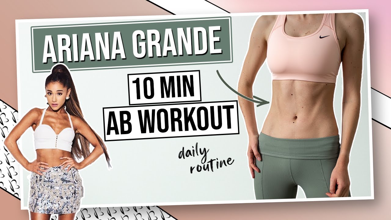 10 MIN Ariana Grande AB WORKOUT!
