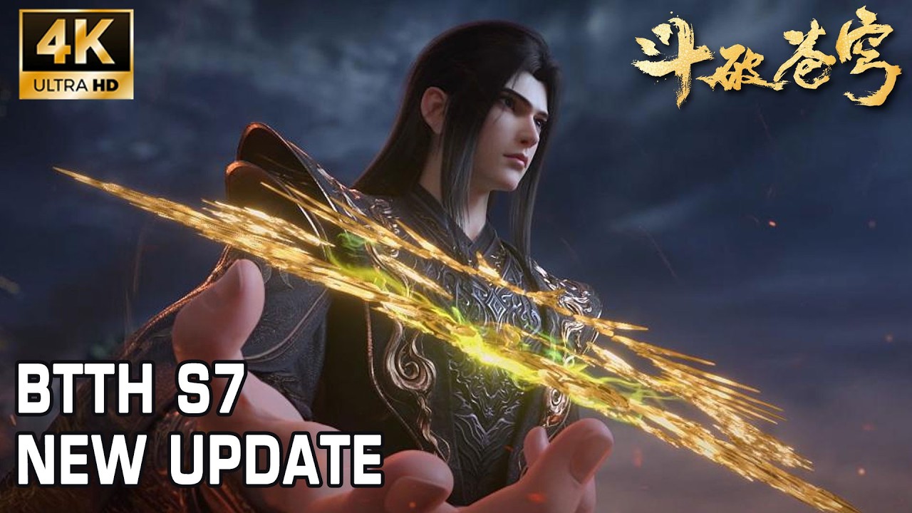 🔥BTTH Season 7 New Update 萧炎成圣战斗全纪录！交手三大远古魔兽种族！