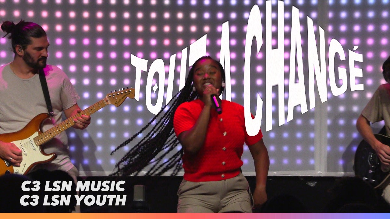 C3 LSN Youth - Tout a changé