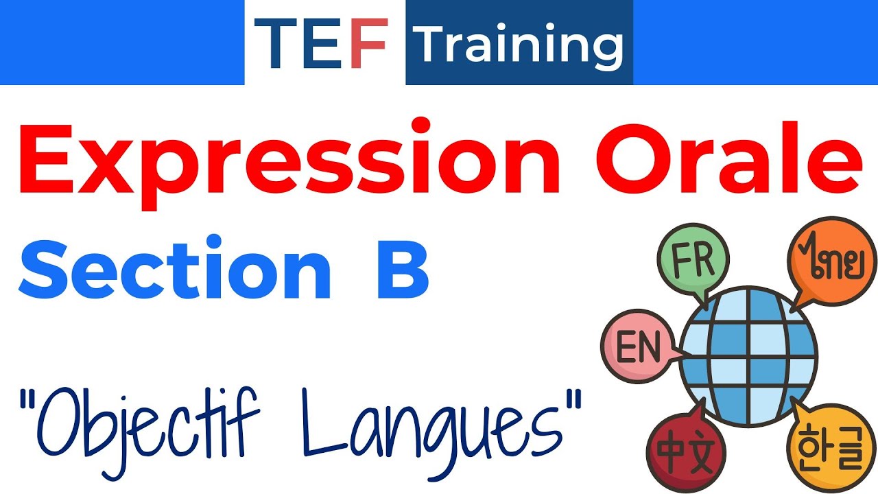TEF Expression Orale Section B : 