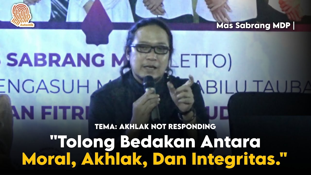 Sabrang MDP : Akhlak not responding 