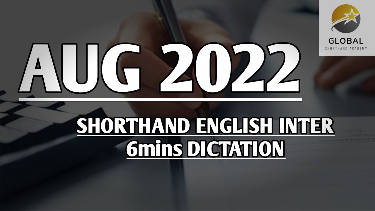 AUG 2022 SHORTHAND ENGLISH INTER SPEED 6mins DICTATION 🔊✍🏼🏆✨