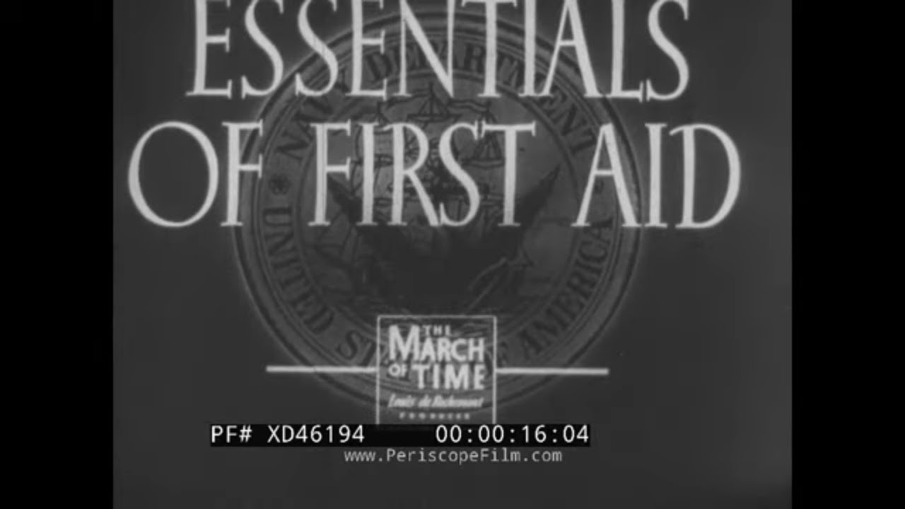 “ ESSENTIALS OF FIRST AID ” U.S. NAVY WWII TRAINING FILM   TOURNIQUETS & BASIC MEDICAL CARE XD46194