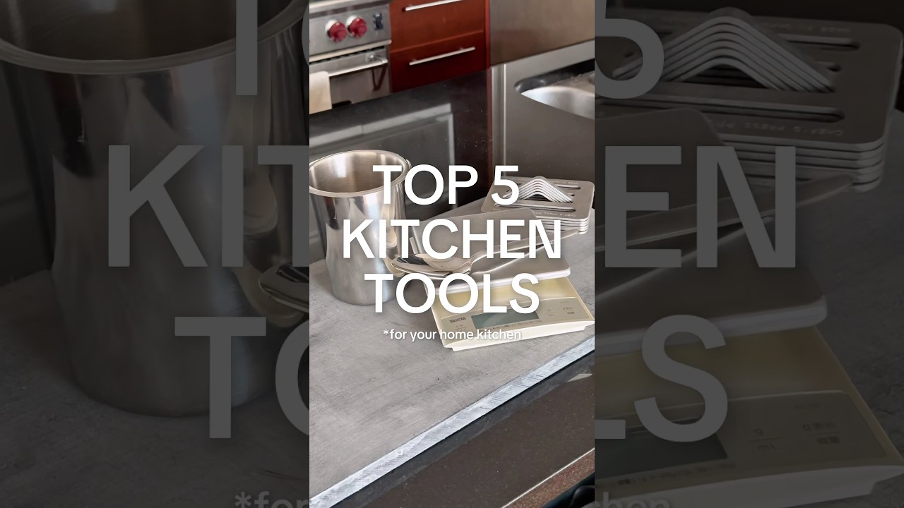 top 5 kitchen tools for your home kitchen