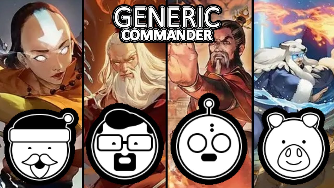 Generic Commander Season 2 Episode 16 Rule Zero Sagas Kurruk v Sozin v Yangchen v Roku