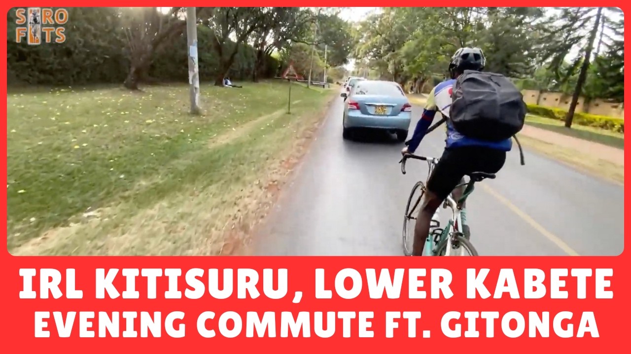 IRL Kitisuru, Lower Kabete Evening Commute ft. Dan Gitonga