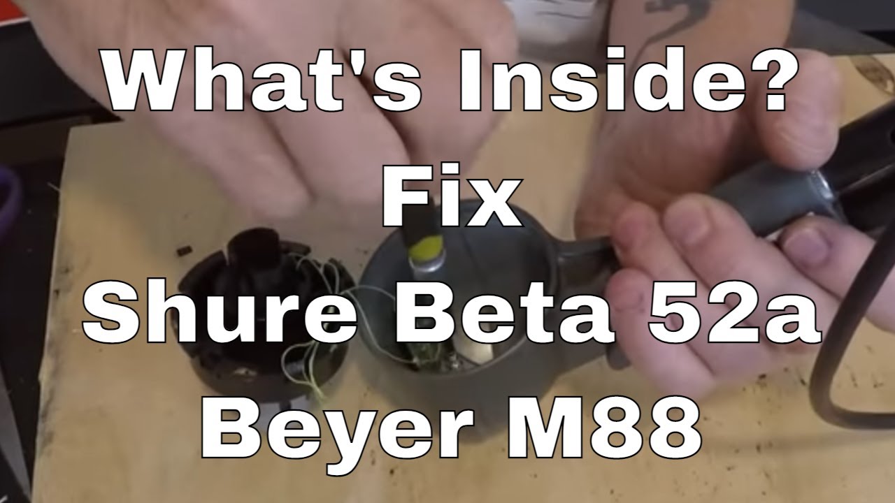 Repair Beyer M88 Shure Beta 52a Mics