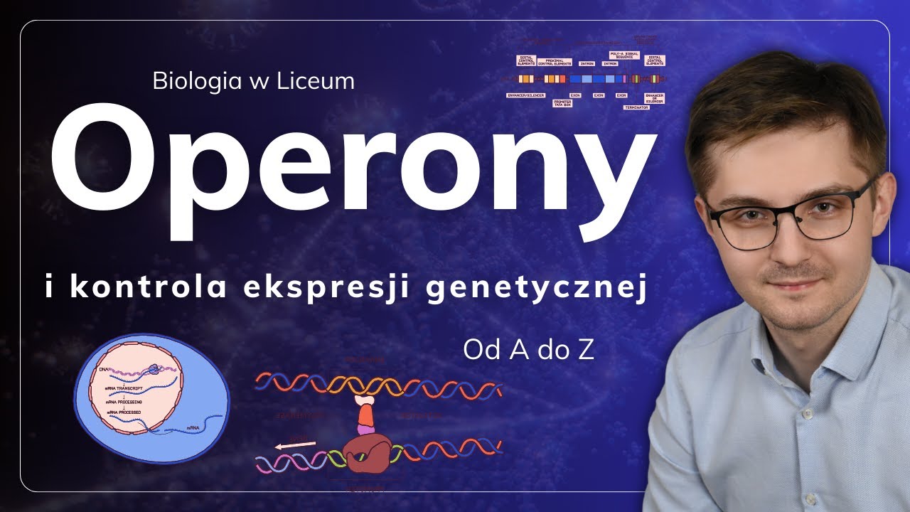 Operony i kontrola ekspresji genetycznej od A do Z