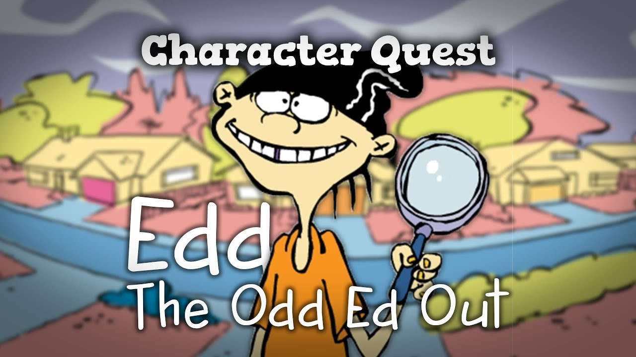 Double D (Edd): The Odd Ed Out