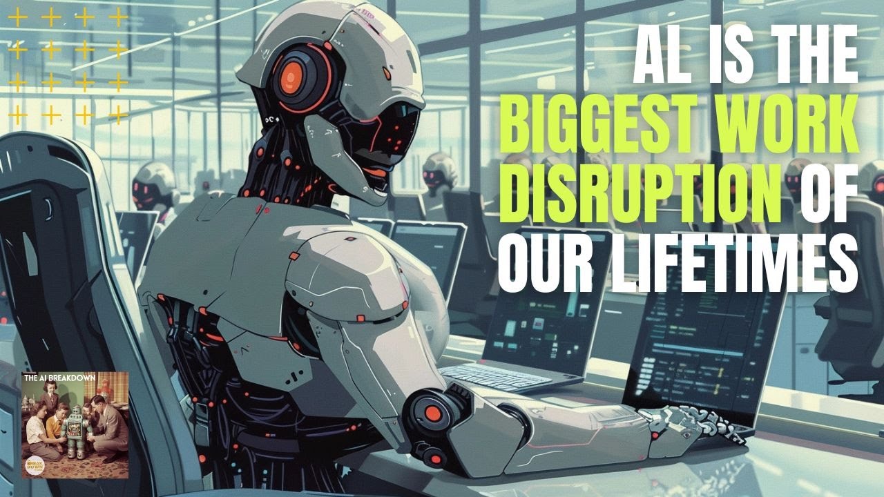 Al Is The Biggest Work Disruption Of Our Lifetimes