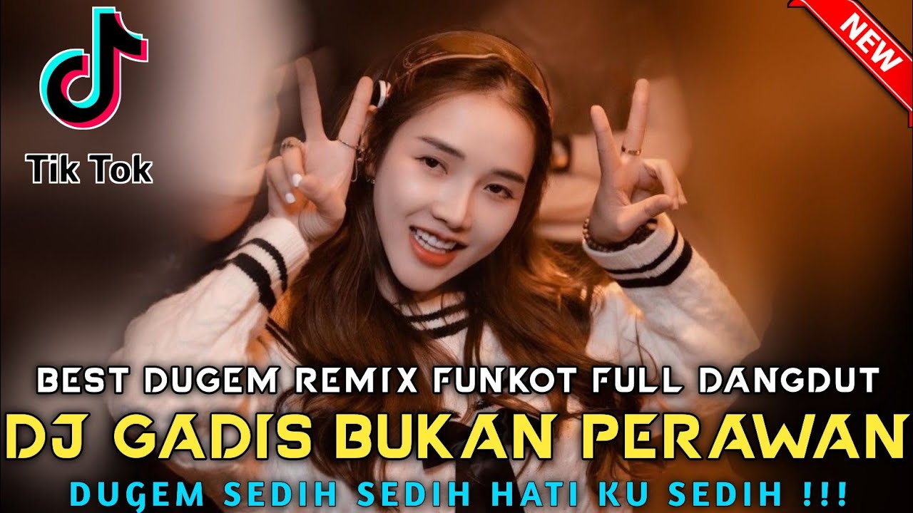 DUGEM TERBAIK 🎼 DJ GADIS BUKAN PERAWAN • MENARI DIATAS LUKA & ZAPIN || REMIX FULL DANGDUT || 2023