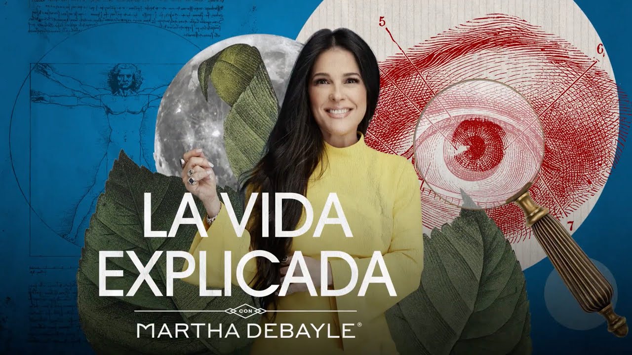 La vida explicada| Martha Debayle