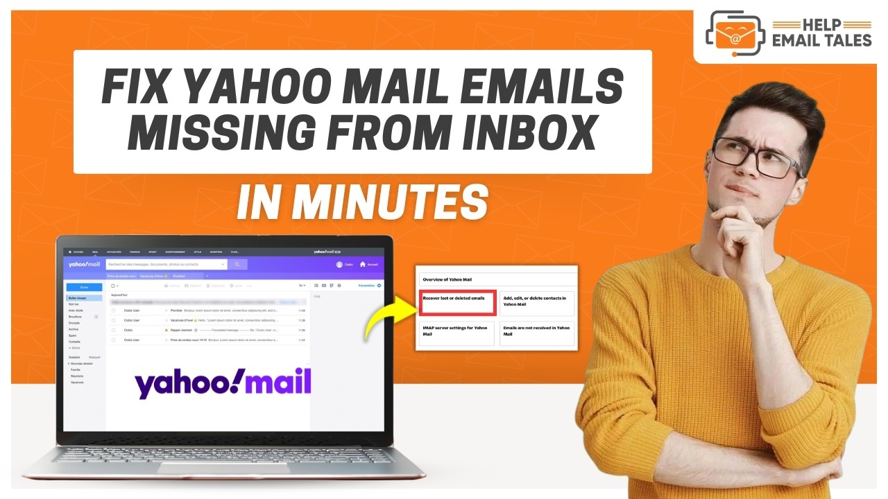 Yahoo Mail Emails Missing from Inbox &ndash; How to Recover? | Help Email Tales