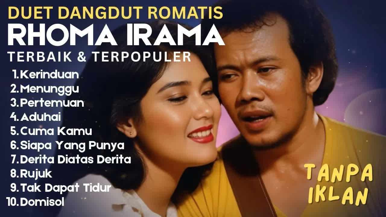 Kumpulan Lagu Duet Dangdut Romantis Rhoma Irama Penyanyi Wanita Legendaris