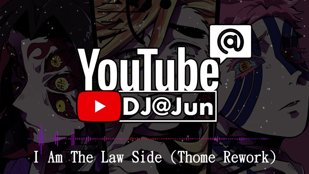 I Am The Law Side(Thome Rework)