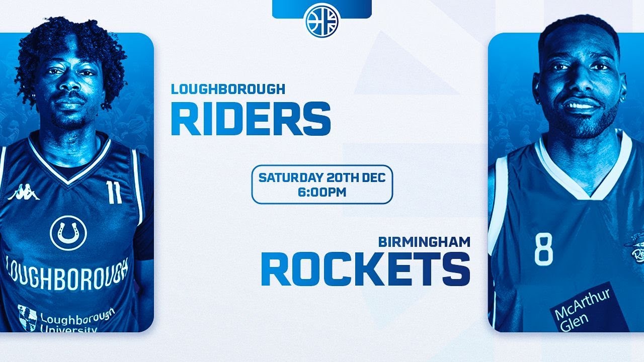 Loughborough Riders vs Birmingham Rockets  - 20.12.25
