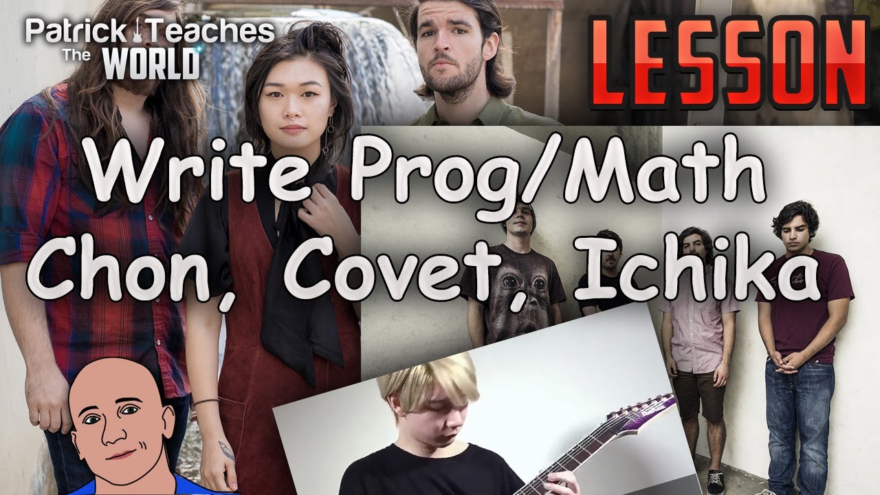 How to write Prog/Math Rock Riffs like Chon/Covet/Ichika on Guitar