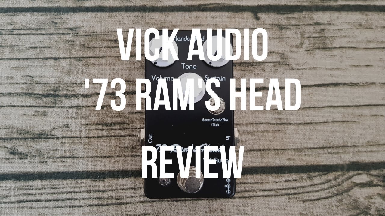 Review: Vick Audio '73 Ram's Head Fuzz Guitar Pedal