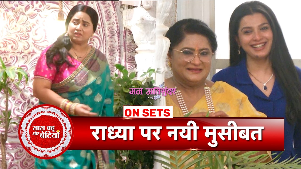 Mann Atisundar: Radhya Uses Her Brain & Escapes Dadi and Neeharika’s Plan | SBB