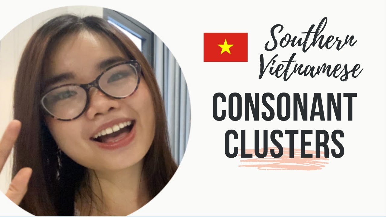 SOUTHERN VIETNAMESE CONSONANT CLUSTERS