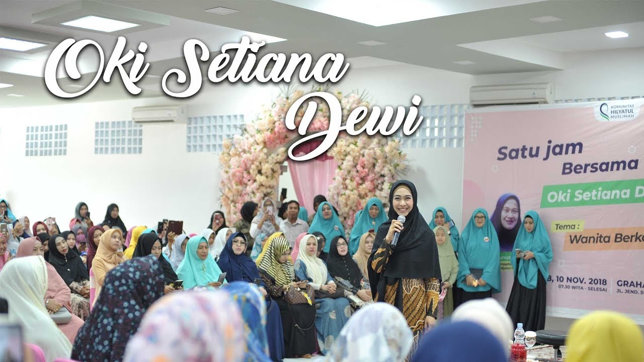 Wanita Berkarir Syurga - Ustadzah Oki Setiana Dewi