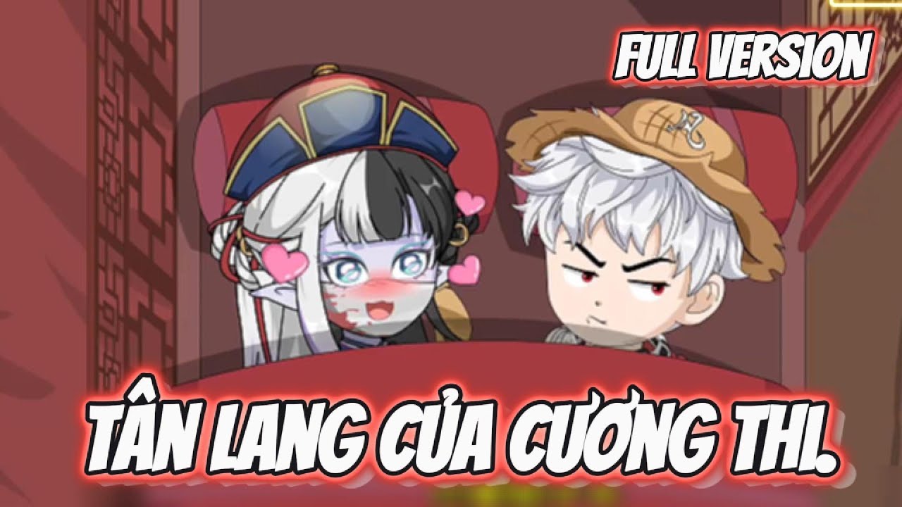 FULL Version | Tân Lang Của Cương Thi | Đặc Cầu Sub
