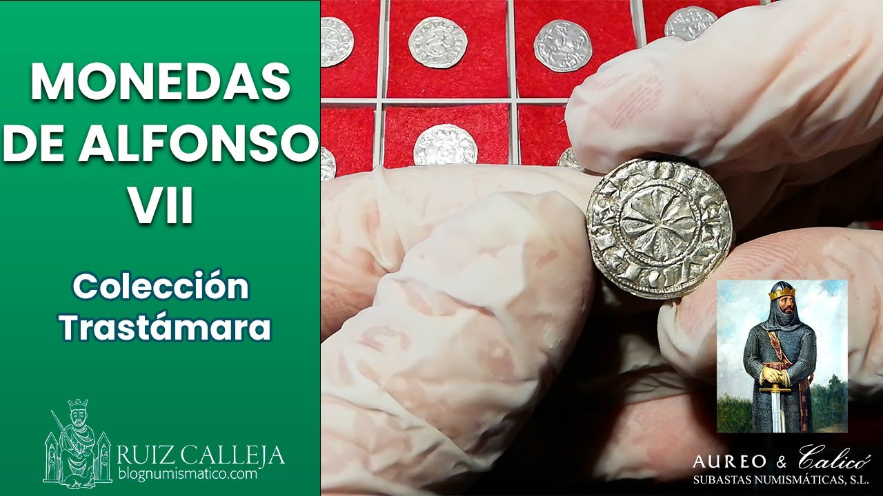 MONEDAS DE ALFONSO VII | Colección Trastámara 17 de noviembre de 2021, Aureo & Calicó