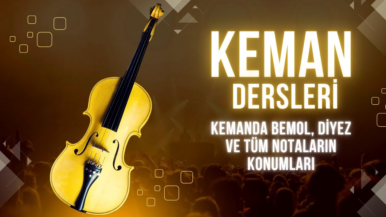 Kemanda bemol, diyez ve tüm notaların konumları