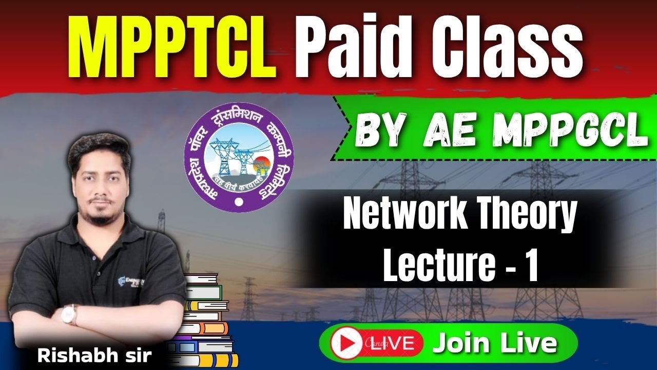 🔴 MPPTCL Paid Class LIVE | Network Theory | Lecture 1 by Rishabh sir #aejepreparation #mpptcl