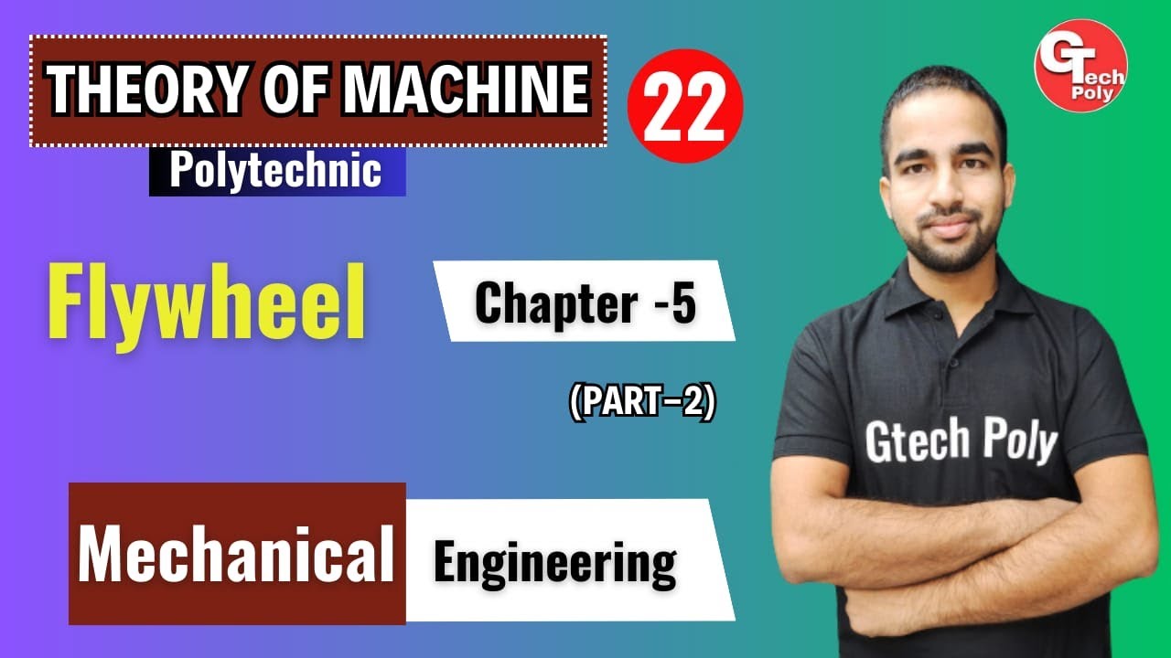 Theory of Machine | Lecture-22 | Chapter-5  Flywheel (Part-2)| by Sachin Sir