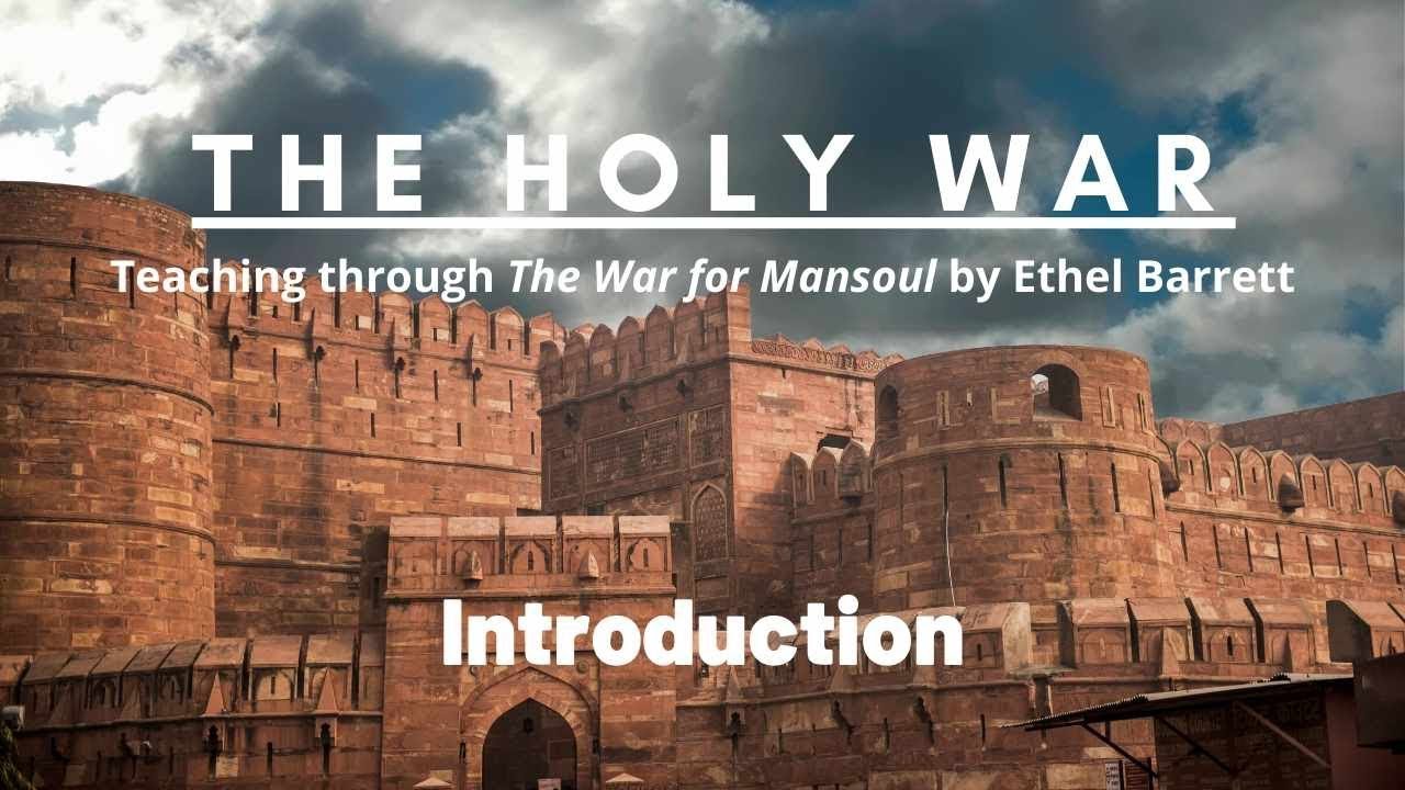 Introduction to the Holy War: The Fall of Mansoul