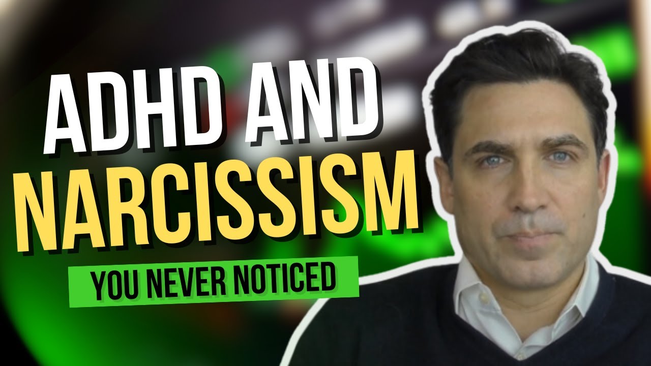 The SHOCKING Link Between ADHD and Narcissism You Never Knew