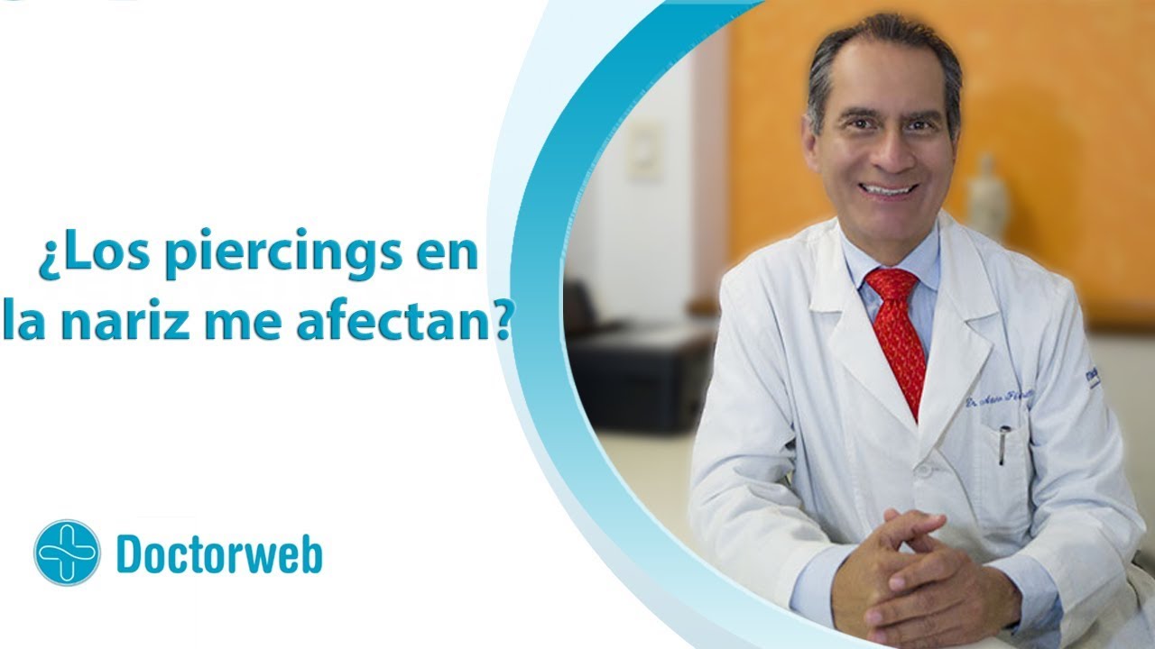 ¿El uso de piercings afecta mi nariz?