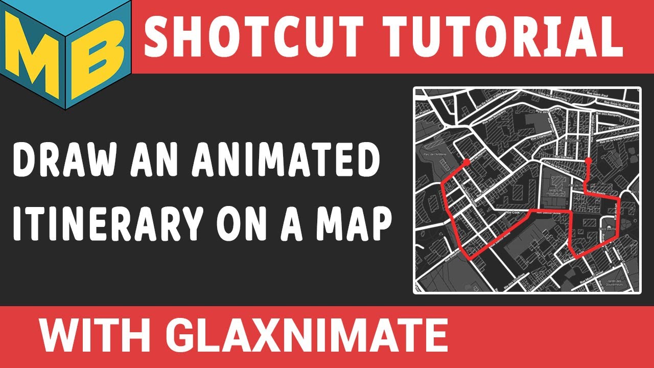 Shotcut Tutorial - Draw and animate an itinerary with Glaxnimate