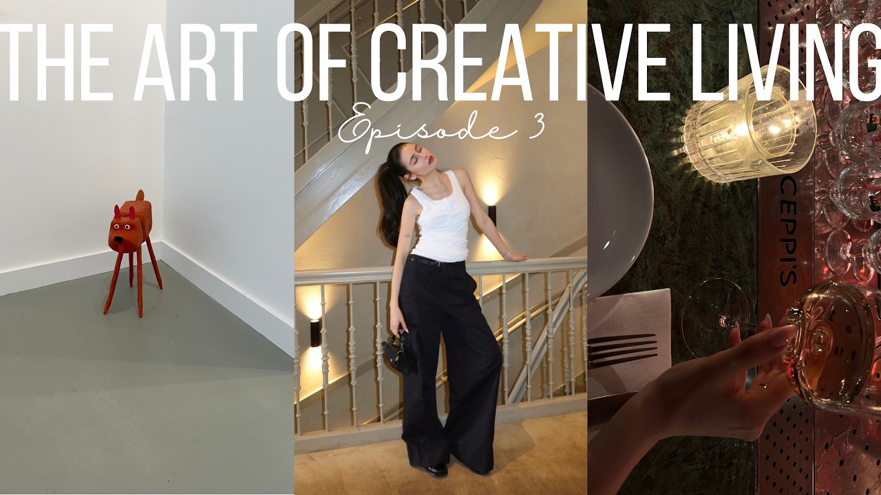 THE ART OF CREATIVE LIVING | Episode 3