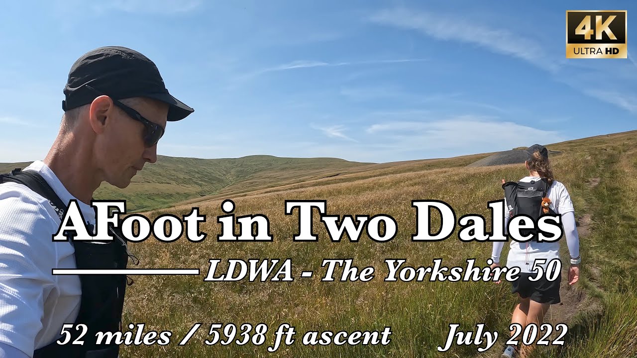 AFoot in Two Dales | LDWA Yorkshire 50 | 4K | July 2022