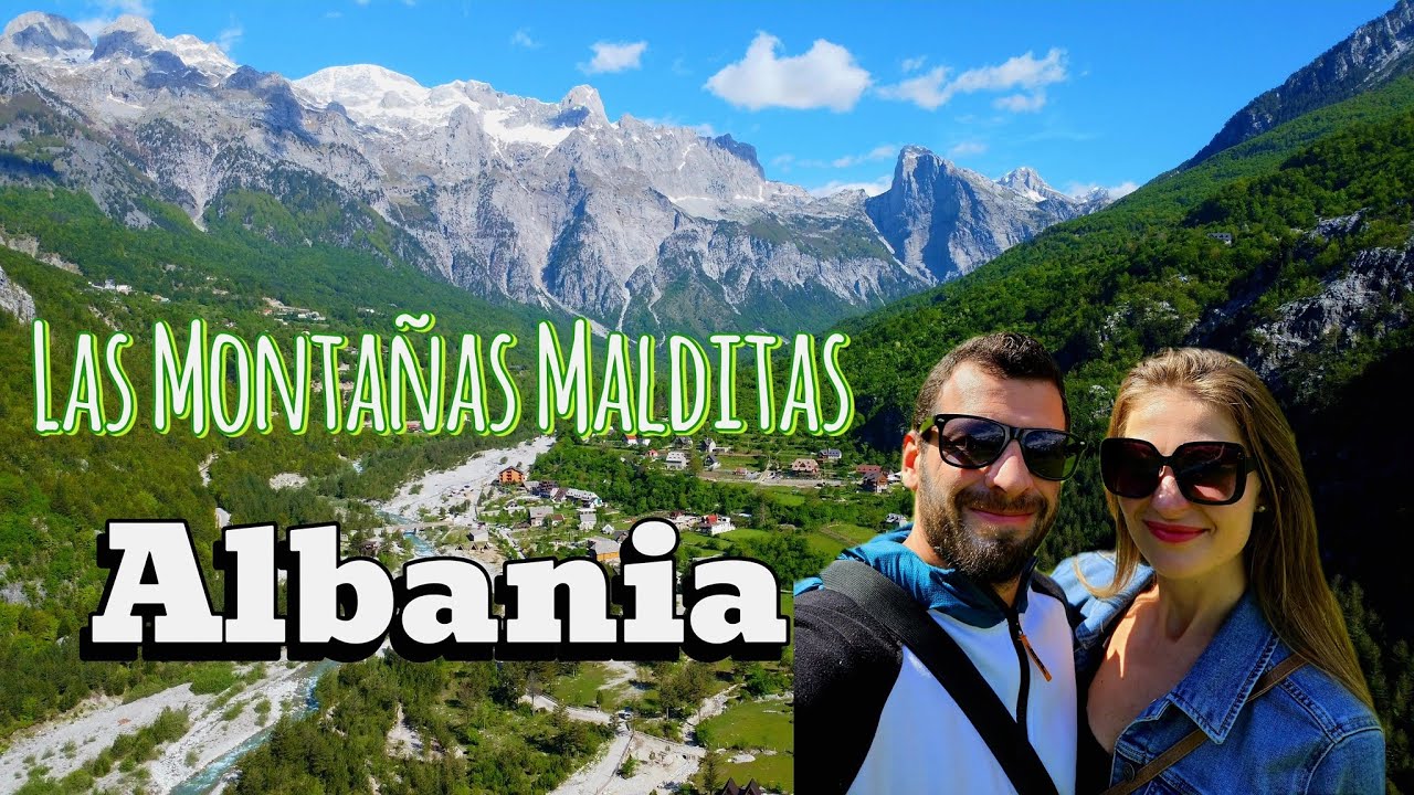 Las Montañas Malditas de Albania: Senderismo Entre Theth y Valbona