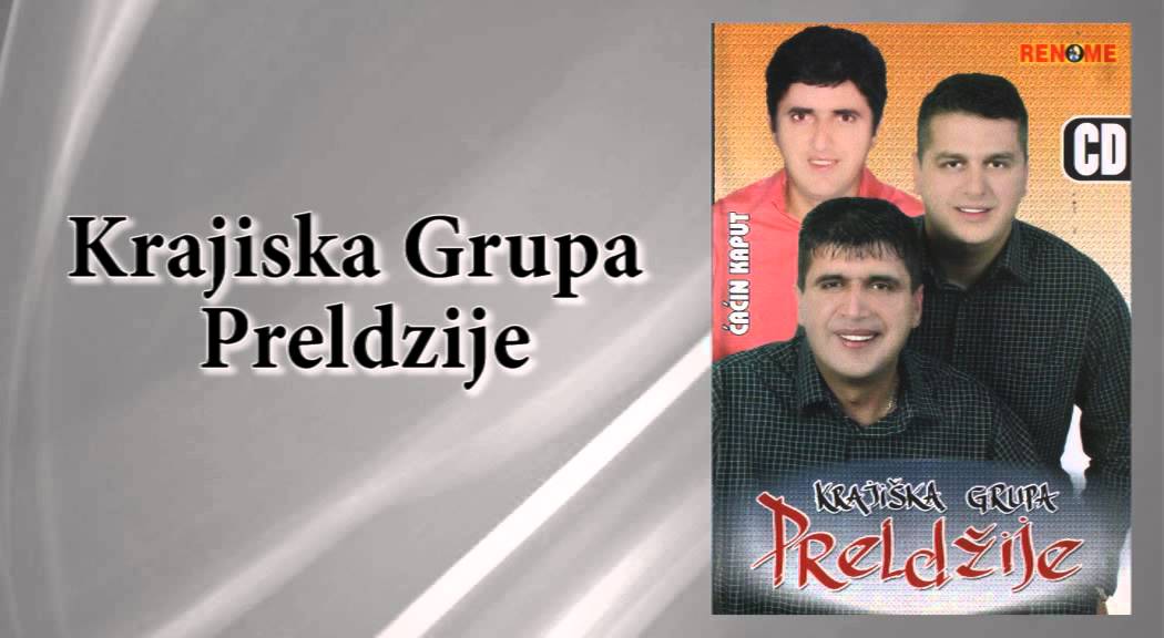 Krajiska grupa Preldzije - U Grahovo zemo - (Audio 2006)