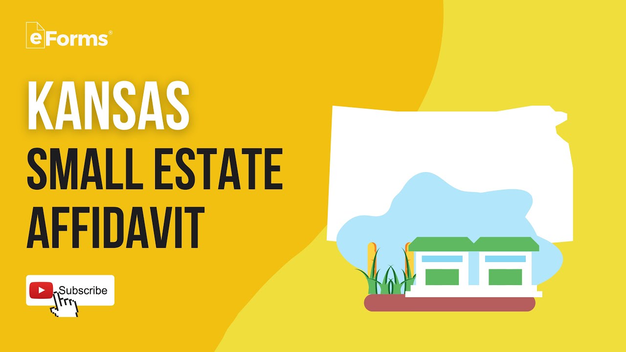 Kansas Small Estate Affidavit - EXPLAINED