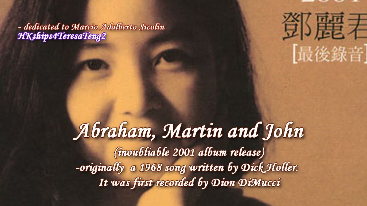 鄧麗君 Teresa Teng Abraham Martin and John
