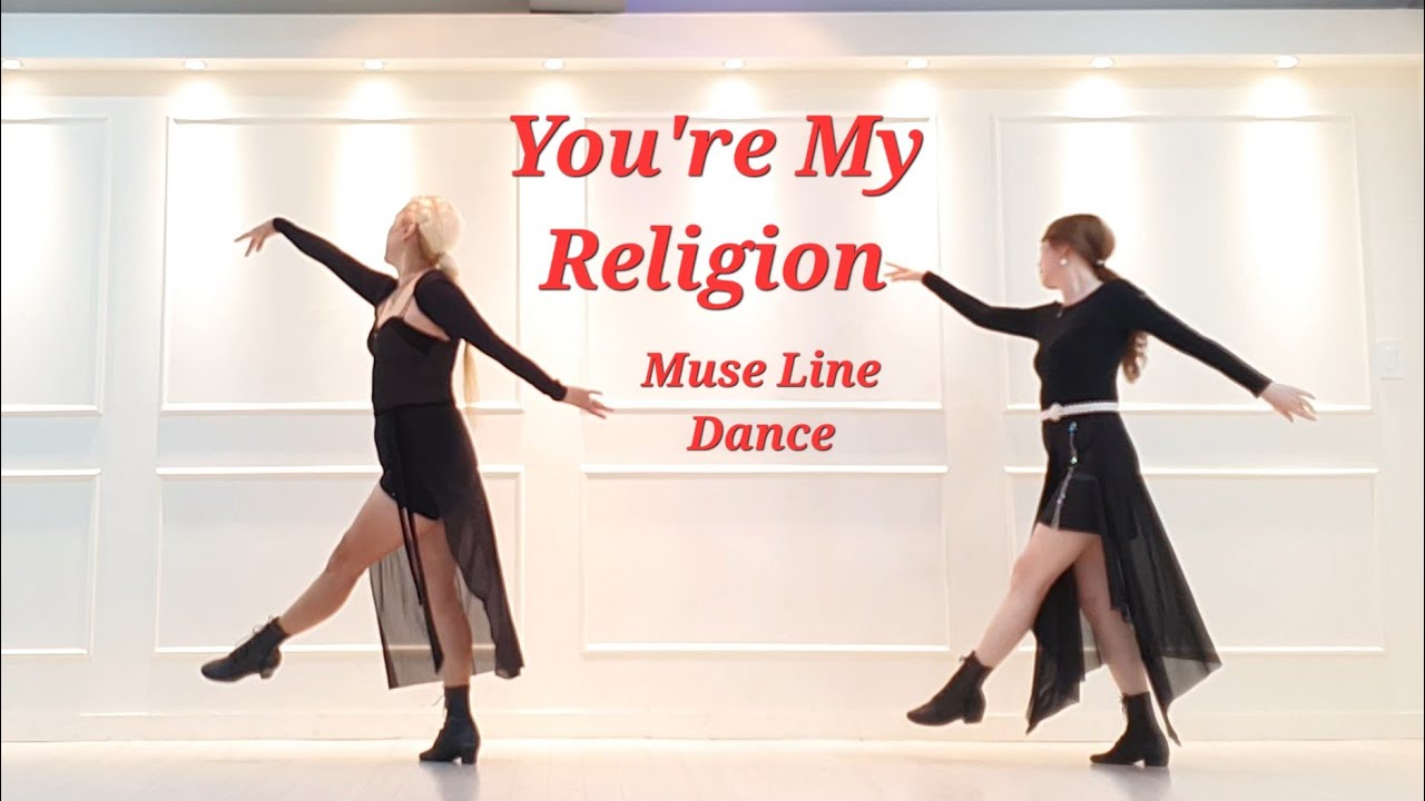 ❤️You're My Religion line dance / High Intermediate/ MUSE Line Dance #해피추석#뮤즈라인댄스#힐링