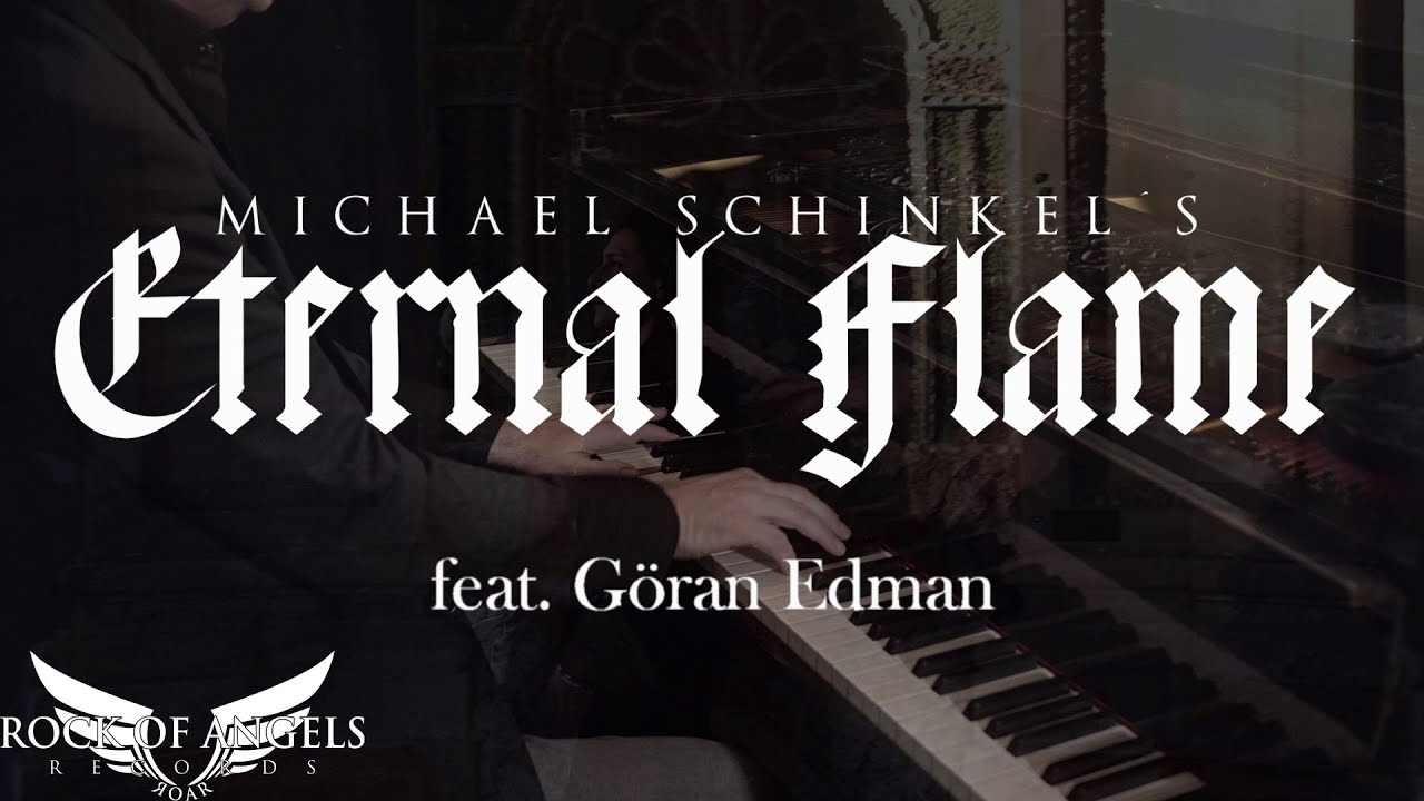 MICHAEL SCHINKEL'S ETERNAL FLAME ft. Göran Edman - 