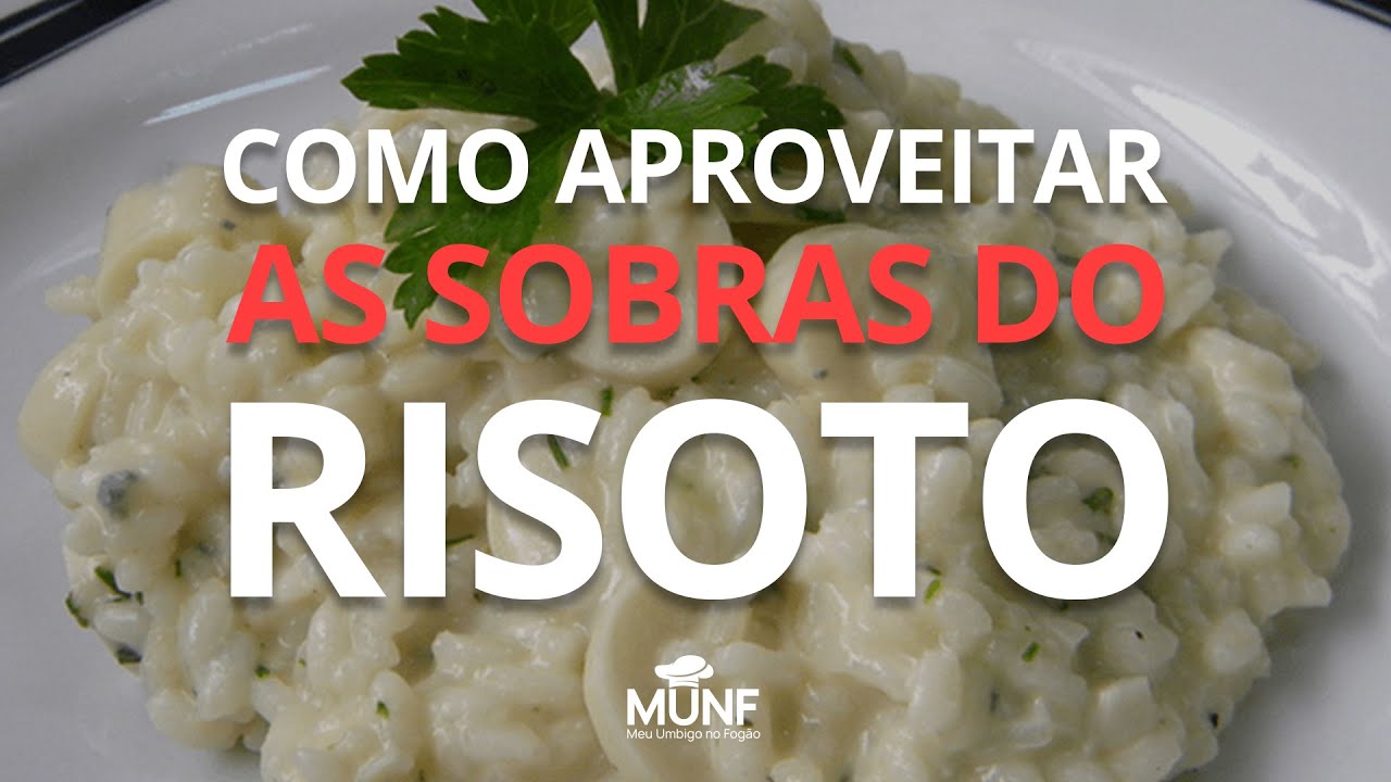 Como aproveitar as sobras do risoto?