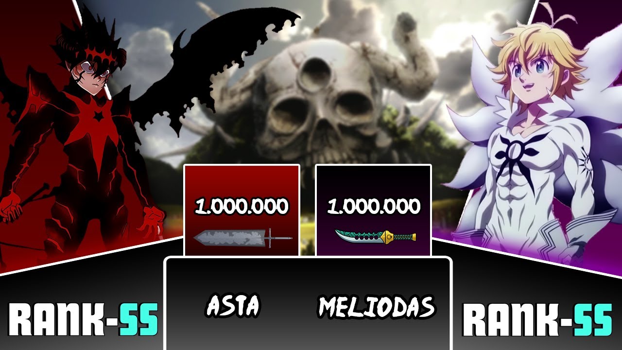 MELIODAS VS ASTA POWER LEVEL